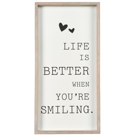 Life Is Better When You’re Smiling