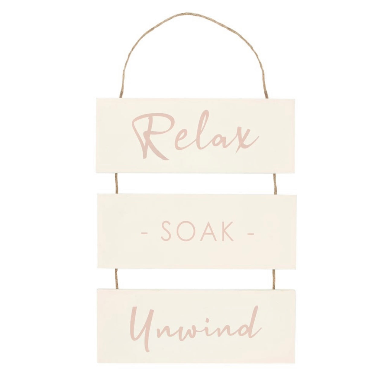 Relax - Soak - Unwind Sign